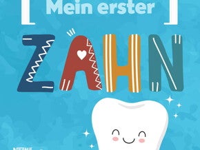 Mein erster zahn Mein erster zahn