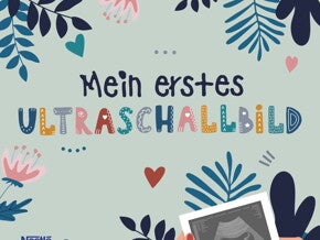 Mein erstes Ultraschallbild Mein erstes Ultraschallbild
